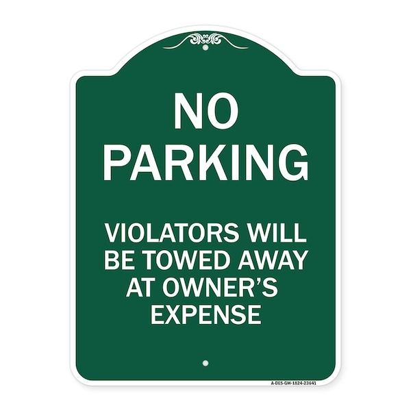 Signmission No Parking Violators Towed Away Owners Expense Heavy-Gauge Alum Sign, 24" L, 18" H, GW-1824-23641 A-DES-GW-1824-23641 - main